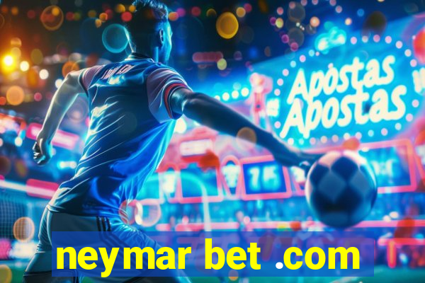 neymar bet .com